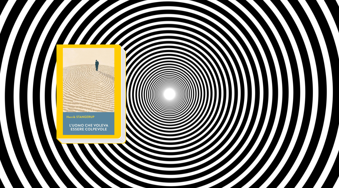 Nell'immagine si vede la copertina del libro "L'uomo che voleva essere colpevole" di Henrik Stangerup bordata di giallo. Sullo sfondo una spirale nera.